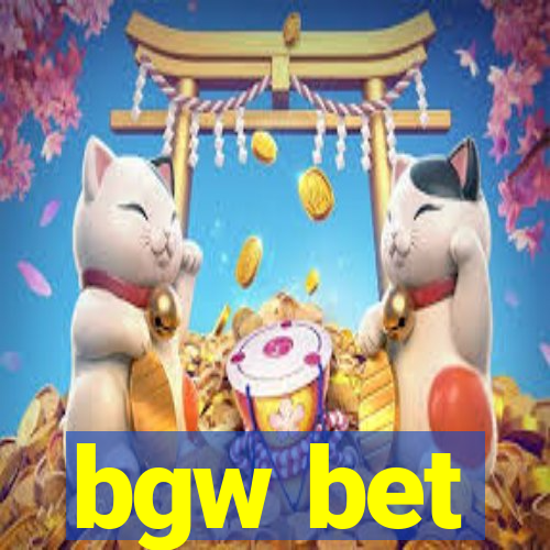 bgw bet